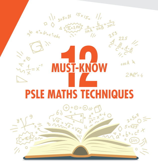 12 Must-Know PSLE Maths Techniques